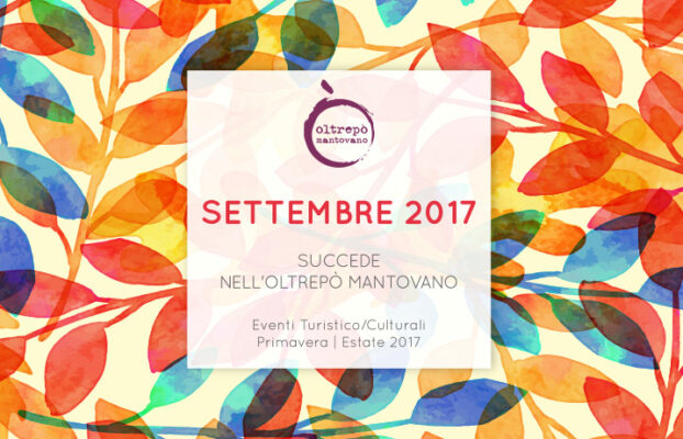 Settembre | Eventi Oltrepò Mantovano 2017