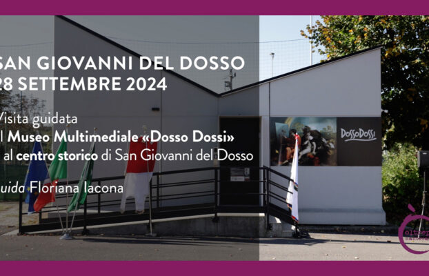 La Cultura in Tour³ nell’Oltrepò Mantovano | San Giovanni del Dosso – 28 settembre 2024