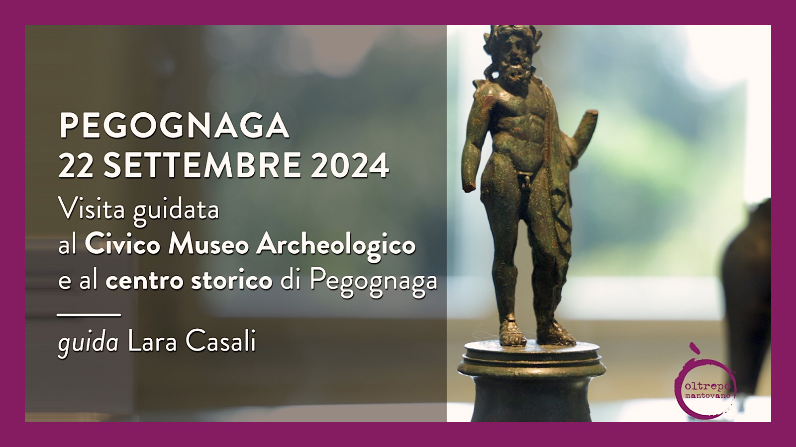 La Cultura in Tour³ nell’Oltrepò Mantovano | Pegognaga – 22 settembre 2024